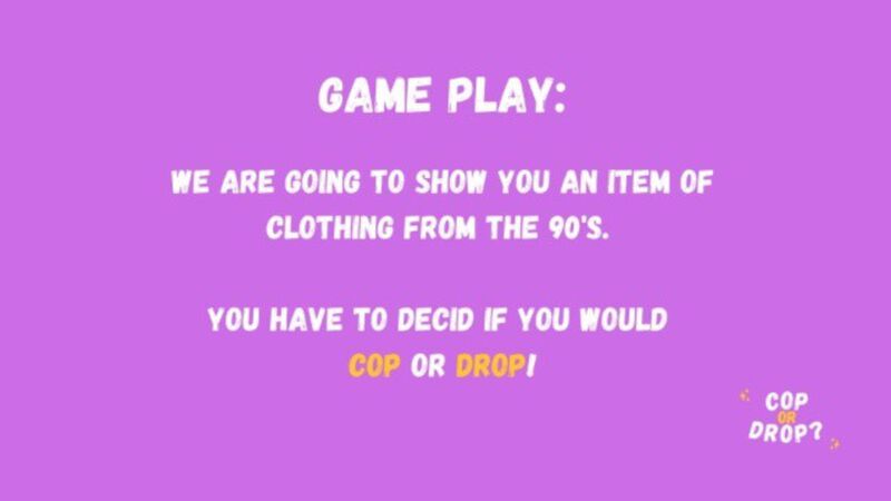 Cop or Drop - 90s Edition